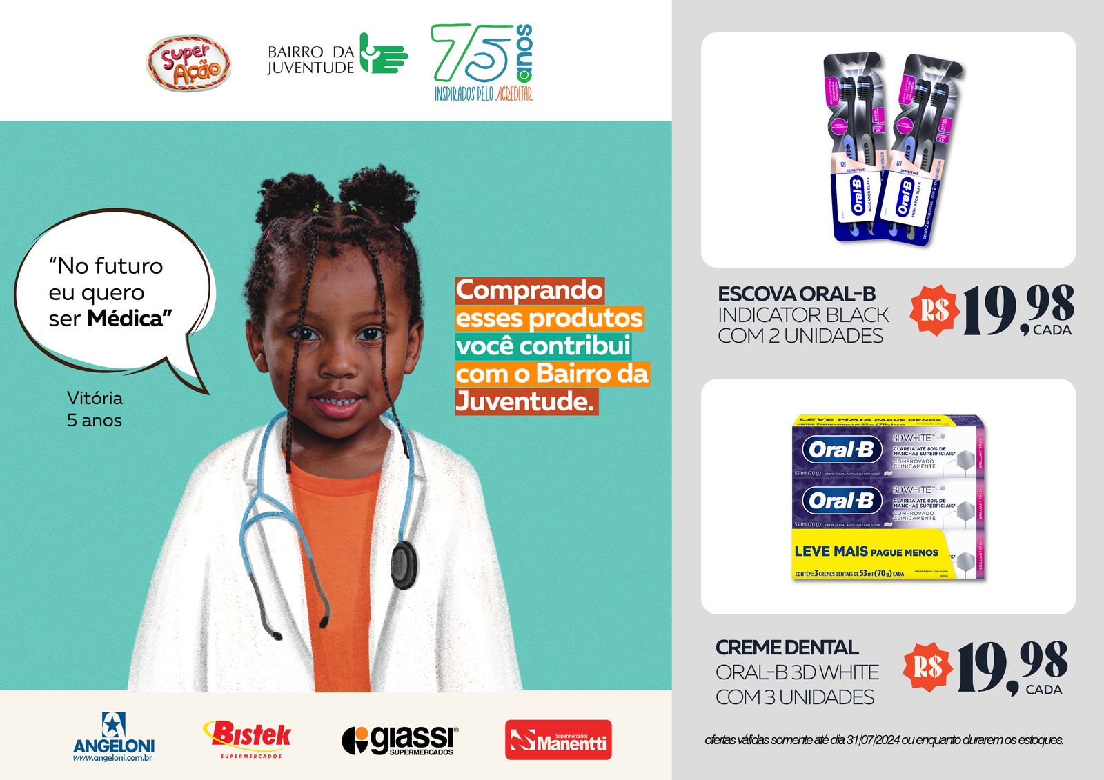 P&G na Campanha SuperAção de Julho 