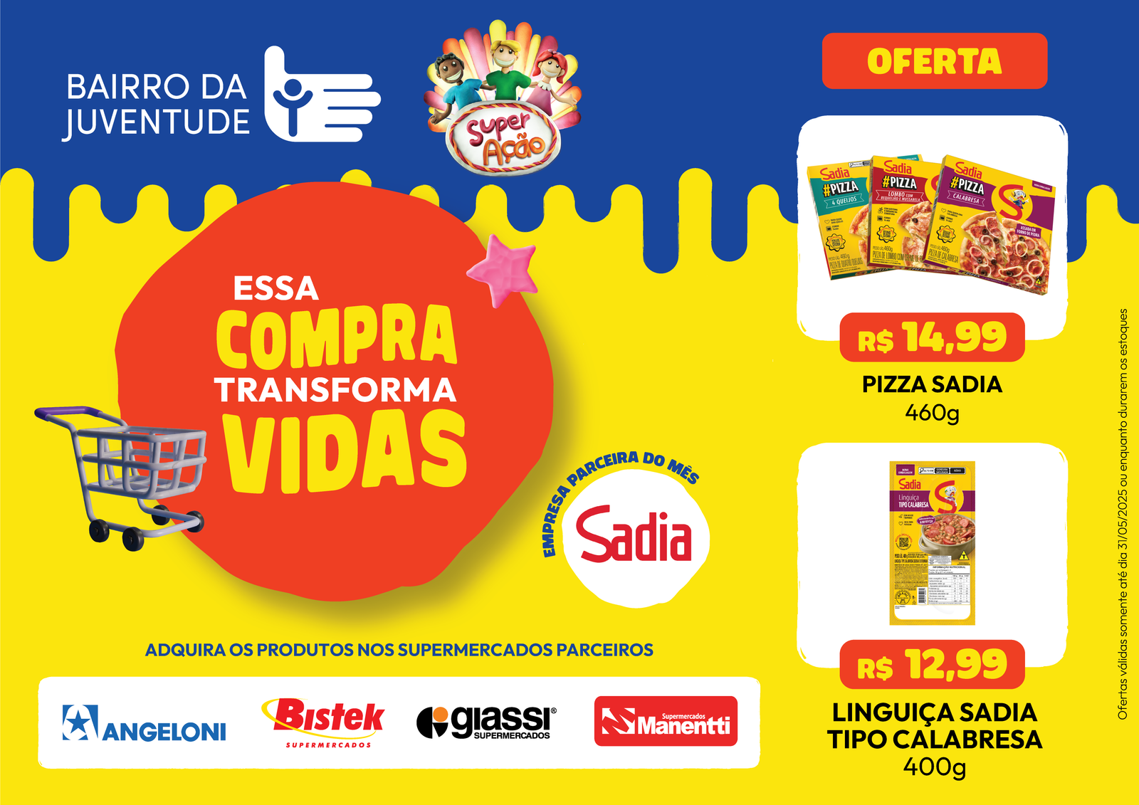 Sadia na campanha SuperAção deste mês